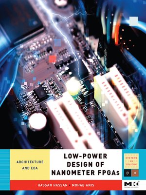 cover image of Low-Power Design of Nanometer FPGAs